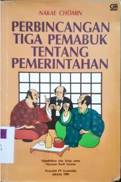 Cover Perbincangan tiga pemabuk tentang pemerintahanan / Nakae Chomin