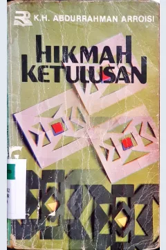 Cover Hikmah ketulusan / KH. Abdurrahman Arroisi