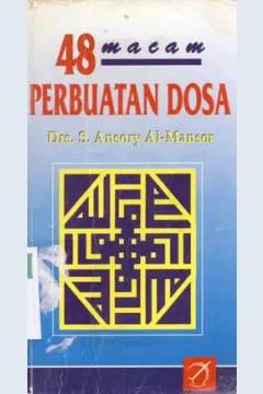 Cover Empat puluh delapan macam perbuatan dosa / Drs. S. Ansory Al-Mansor