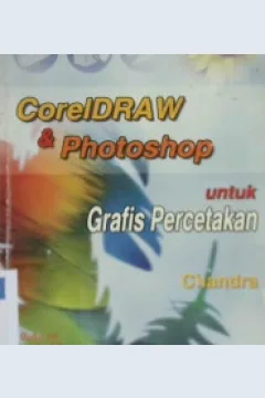 Cover Coreldraw dan photoshop untuk grafis percetakan / Chandra