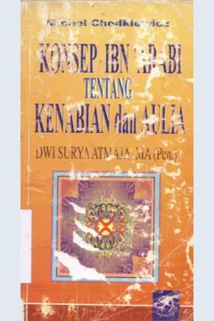 Cover Konsep Ibn 'Arabi tentang kenabian dan aulia / Michel Chodkiewiez