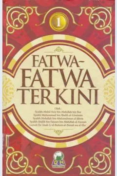 Cover Fatwa- fatwa terkini :  1 / Khalid al-juraisi; Penerjemah, Musthofa aini, hanif yahya, Amir hamzah