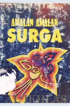 Cover Amalan -amalan surga / H. A. Fatah Idris, H. A. Mustofa
