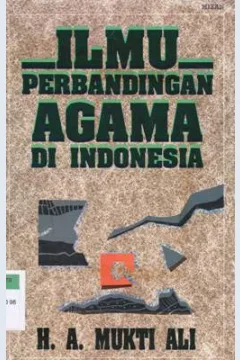 Cover Ilmu perbandingan agama di Indoensia / H.A. Mukti Ali