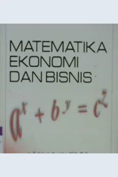 Cover Matematika EKonomi dan Bisnis / Ir. B. Yuliarto Nugroho, M.S.M., Ph.D dkk