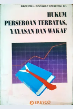 Cover Hukum Perseroan Terbatas, Yayasan da wakaf / Rochmat Soemitro