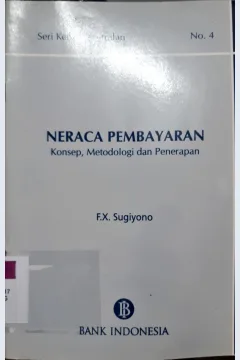 Cover NERACA PEMBAYARAN :  Konsep, Metodologi dan Penerapan / F.X Sugiyono