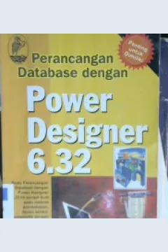 Cover Perancang database dengan power designer 6.32 / Edi Winarko