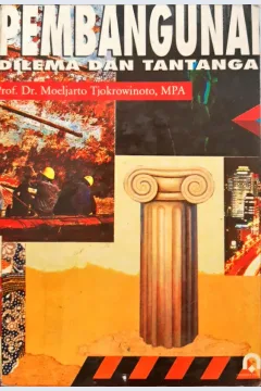 Cover Pembangunan delema dan tatangan / Moeljarto Tjokrowonoto