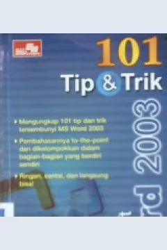 Cover Seratus satu Tip & Trik microsoft word 2003 / Derry Iswidharmanjaya