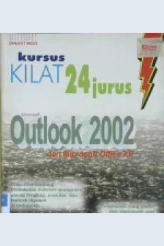 Cover Kursus Kilat 24 Jurus Microsoft Outlook 2002 dari Microsoft Office XP / Rijanto Tosin, Catur Meiwanto