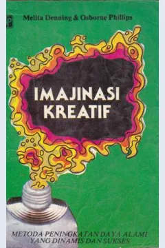 Cover Imajinasi kreatif / Melita Denning ; Asborne Philips
