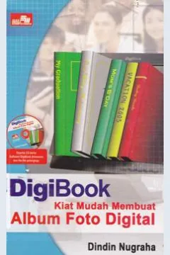 Cover Digi book kiat mudah membuat album foto di gital / Dindin Nugraha