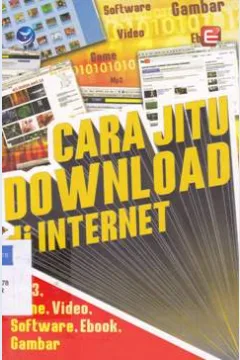Cover Cara jitu download di Internet :  MP3, gane vidio software, ebooks,gambar