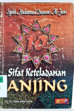 Cover Sepuluh sifat keteladanan anjing / Syekh Muhammad Nawawi Al-Jawi ; Drs. M. Nipan Abdul Halim