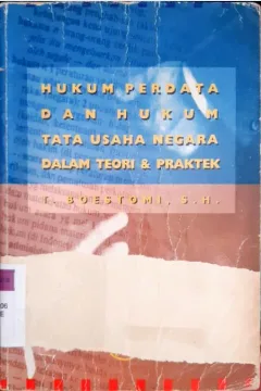 Cover Hukum perdata dan HukumTata Uasaha Negara dalam teori dan praktik / T. Boestami, SH