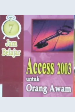 Cover Tujuh jam belajar access 2003 untuk orang awam / Bagus Pratama