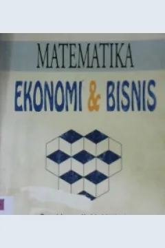 Cover Matematika ekonomi dan bisnis / Marno Habieb