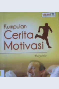 Cover Kumpulan cerita motivasi / Daryanto