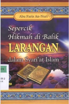 Cover Sepercik hikmah di balik larangan dalam syar'at islam / Admi abu faris an - nuri