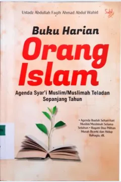 Cover Buku harian orang islam / Abdullah Faqih Ahmad Abdul Wahid; Editor,Habibrusyadi