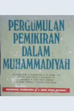 Cover Pergumulan Pemikiran dalam muhammadiyah / AR. Fakhruddin...[et.al];Penyunting Syukriyanto