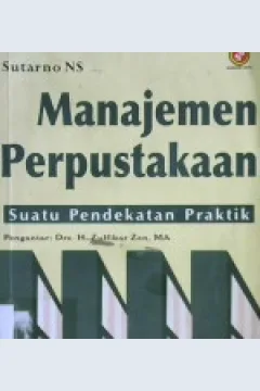 Cover Manajemen Perpustakaan :  Suatu pendekatan praktik / Sutarno NS