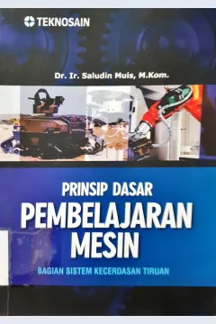 Cover Prinsip Dasar Pembelajaran Mesin / Saludin Muis