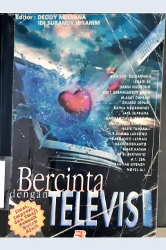 Cover Bercinta dengan televisi, ilusi, impresi, dan imaji sebuah kotak ajaib / Editor, Deddy Mulyana, Idi Subandy Ibrahim