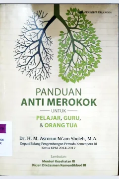 Cover Panduan Anti Merokok untuk Pelajar, Guru, dan Orang Tua / Asrorun Ni'am Sholeh