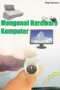 Cover Mengenal Hardware komputer / Yogi Hutomo