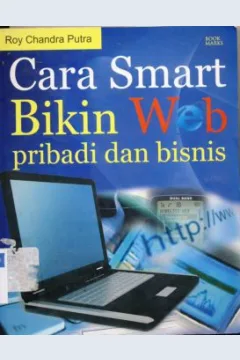 Cover Cara smart bikin web pribadi dan bisnis / Roy Chandra Putra