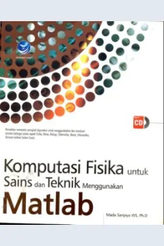 Cover Komputasi fisika untuk sains dan teknik menggunakan MATLAB / Mada Sanjaya WS, Ph.D