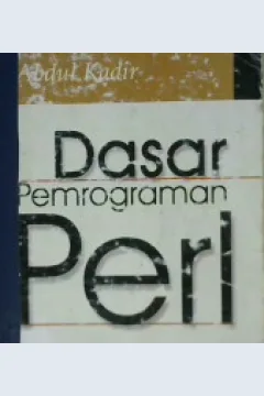Cover Dasar pemrograman perl / Abdul Kadir