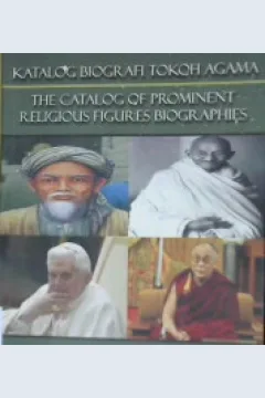 Cover Katalog biografi tokoh agama :  The catalog of prominent religious figures biographies / Jus'ani, Yuniarti Safarina