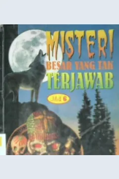 Cover Misteri besar yang tak terjawab : Jilid 6