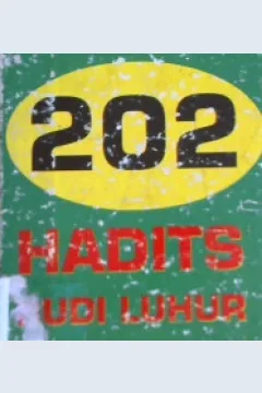 Cover Dua ratus dua hadits ahlaq mulia / Imam Suparno