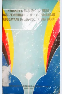 Cover Peranan media massa lokal bagi pembinaan dan pengembangan kebudayaan daerah Sumatera Barat / Penyunting, Benni Johor..[ et al.]