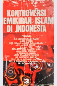 Cover Kontroversi pemikiran Islam di Indonesia / penyusun, K.H. Abdurrahman Wahid... [et al.]