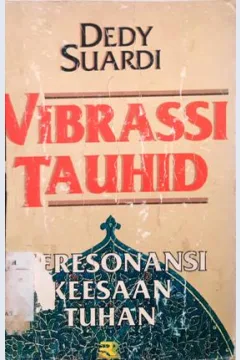 Cover Vibrassi tauhid :  Meresonansi keesaan Tuhan / Dedy Suardi