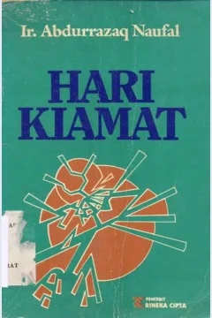 Cover Hari kiamat / Ir. Abdurrazaq Naufal; Penerjemah: Drs. H. Bukhari