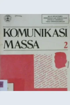 Cover Komunikasi massa 2 / Dr. Phil. Astrid S.Susanto