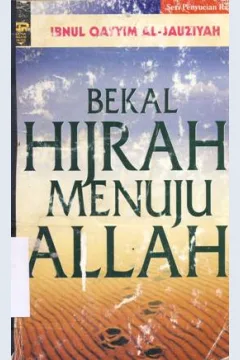 Cover Bekal hijrah menuju Allah / Ibnul Qayyim Al-jauziyah ; penerjemah, Sahabuddin