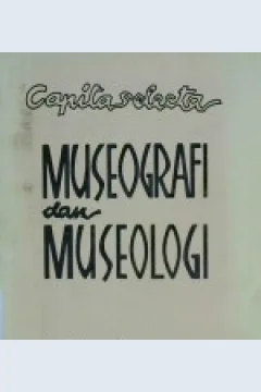 Cover Capita selekta museografi dan museologi, / DRS. Moh. Amir Sutaarga