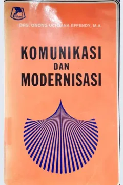 Cover Komunikasi dan modernisasi / Drs. Onong Uchjana effendy, M.A.