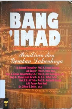 Cover Bang Imad, :  Pemikiran dan gerakan dakwahnya, / Penyunting, Jimly Asshiddigie