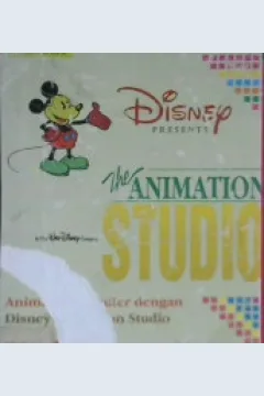 Cover The animation studio, :  Animasi komputer dengan disney animation studio / oleh Lucas Henry Kuswanto