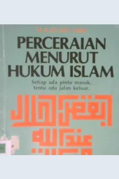 Cover Perceraian menurut hukum Islam :  Setiap ada pintu masuk tentu  ada jalan keluar / H.A. Fuad Said