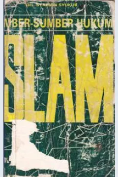 Cover Sumber-sumber hukum islam :  Ilmu ushul fiqih perbandingan / Drs. Syarmin Syukur