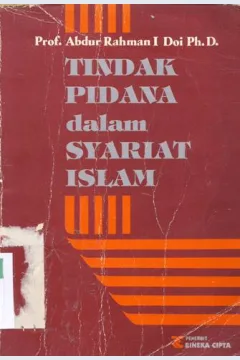 Cover Tindak pidana dalam syariat Islam / Prof. Abdur Rahman I Doi Ph.D; penerjemah, H. Wadi Mashuri, SE